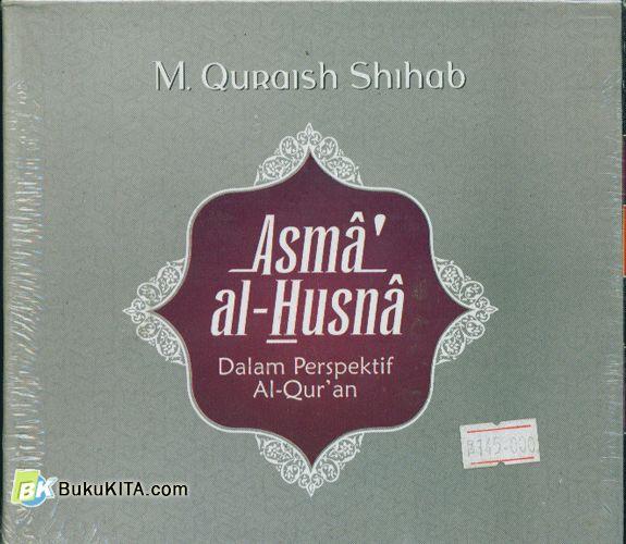 Cover Buku Asma al-Husna : Dalam Perspektif Al-Qur