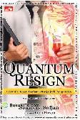 Cover Buku Quantum Resign : Formula Aman Berhenti Kerja & Jadi Pengusaha