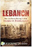 Cover Buku Lebanon : Pra- dan Pasca-Perang 34 Hari Israel vs Hizbullah