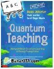 Cover Buku Quantum Teaching : Mempraktikkan Quantum Learning Di Ruang-Ruang Kelas