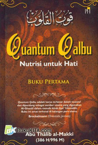 Cover Buku Quantum Qalbu : Nutrisi untuk Hati (Buku Pertama) 