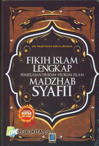 Cover Buku Fikih Islam Lengkap Penjelasan Hukum-Hukum Islam Madzhab Syafii 