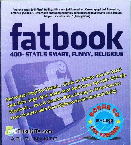Cover Buku Fatbook : 400+ Status Smart, Funny, Religious
