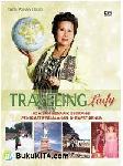 Cover Buku Traveling Lady : 60 Kisah Menarik Seorang Penikmat Perjalanan di Empat Benua