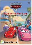 Cover Buku The World of Cars: Fame in The Fast Lane - Menjadi Tenar Bukan Segalanya