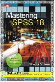 Mastering SPSS 18
