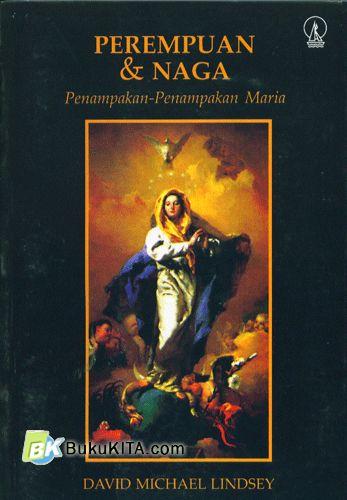 Cover Buku Perempuan & Naga : Penampakan-Penampakan Maria