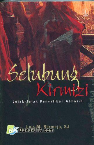 Cover Buku Selubung Kirmizi : Jejak-jejak Penyaliban Almasih (Disc 50%)