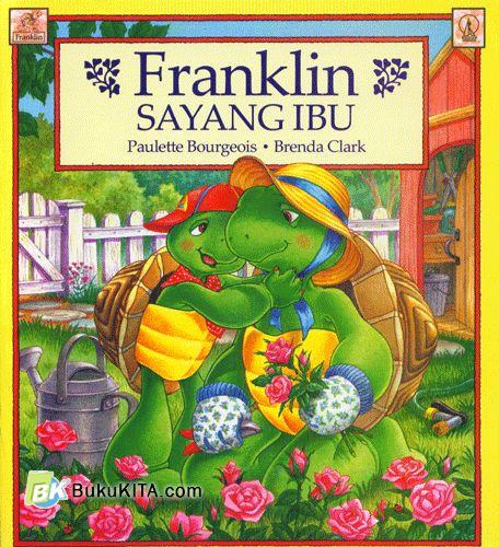Cover Buku Franklin Sayang Ibu
