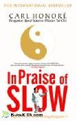 Cover Buku In Praise of Slow