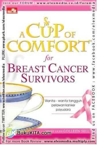 Cover Buku A Cup of Comfort for Breast Cancer Survivors : Wanita-Wanita Tangguh Pelawan Kanker Payudara