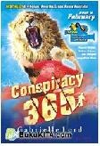 Cover Buku Conspiracy 365 Book 2 February : Pusaran Misteri, Belitan Bahaya, dan Harapan yang Mulai Sirna