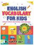 Cover Buku English Vocabulary For Kids : Cara Cepat Belajar Kosakata Bahasa Inggris untuk Anak