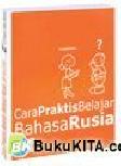 Cover Buku Cara Praktis Belajar Bahasa Rusia