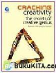 Cracking Creativity : The Secrets of Creative Genius