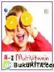 Cover Buku A-Z Multivitamin Untuk Anak & remaja