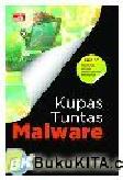 Cover Buku Kupas Tuntas Malware