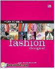 Cover Buku How to be a Fashion Designer