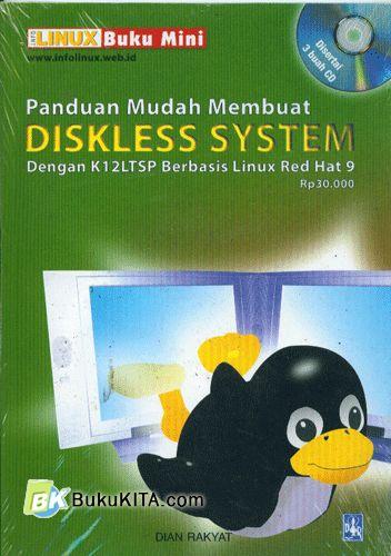 Cover Buku Panduan Mudah Membuat Diskless System Dengan K12LTSP Berbasis Linux Red Hat 9