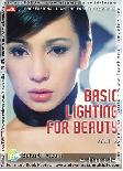 Professional Lighting for Photographer : Basic Lighting For Beauty - Part 2