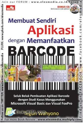 Cover Buku Membuat Sendiri Aplikasi dengan Memanfaatkan Barcode