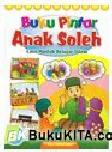 Cover Buku Buku Pintar Anak Sholeh : Cara Mudah Belajar Islam
