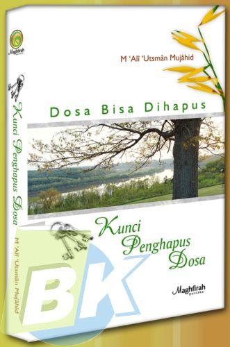 Cover Buku DOSA BISA DIHAPUS : Kunci Penghapus Dosa