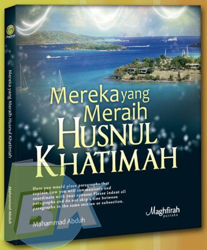 Cover Buku Mereka yang Meraih Husnul Khatimah