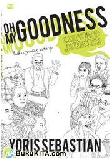 Cover Buku Oh My Goodness : Buku Pintar Seorang Creative Junkies