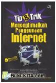 Cover Buku Tip dan Trik Mengoptimalkan Penggunaan Internet