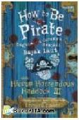 Cover Buku How to be a Pirate : Bagaimana Caranya Menjadi Bajak Laut (republish)