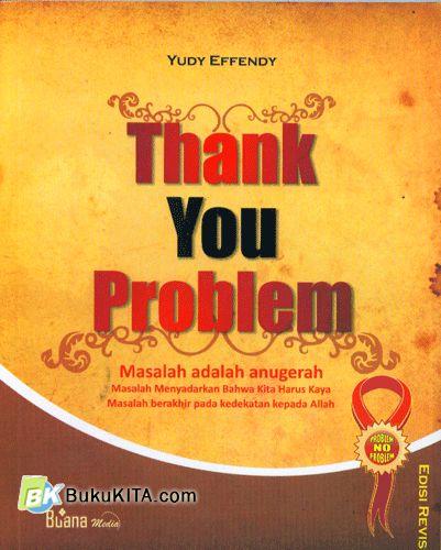 Cover Buku Thank You Problem - Masalah Adalah Anugerah