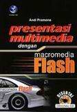 Cover Buku Presentasi Multimedia dengan Macromedia Flash