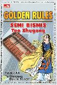 Golden Rules : Seni Bisnis Tao Zhugong