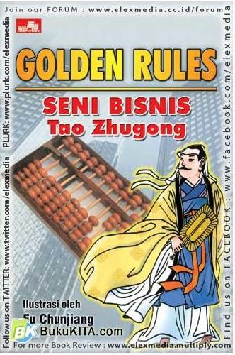Cover Buku Golden Rules : Seni Bisnis Tao Zhugong