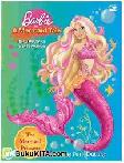 Cover Buku Sang Putri Duyung - Barbie in a Mermaid Tale (Buku Mewarnai dan Permainan)