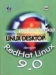Cover Buku Panduan Lengkap Linux Desktop dengan RedHat Linux 9.0