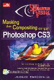 Seri Penuntun Visual: Masking dan Compositing dengan Photoshop CS3