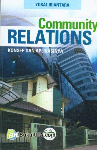 Cover Buku Community Relations : Konsep dan Aplikasinya