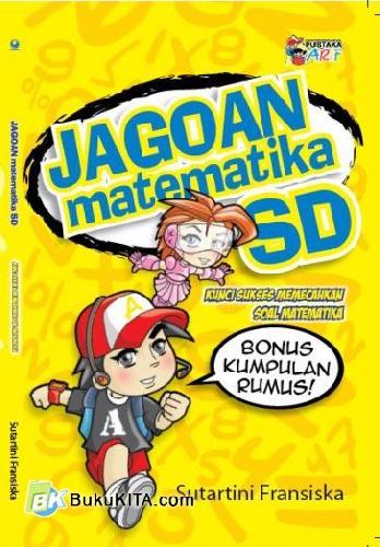 Cover Buku Pustaka Arif : Jagoan Matematika SD