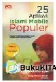 Cover Buku 25 Aplikasi Islami Mobile Populer