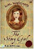 Cover Buku The Story Girl - Gadis Pendongeng
