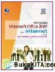 Cover Buku Menguasai Microsoft Office 2007 dan Internet untuk Sekretaris Perkantoran