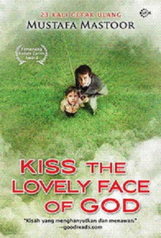 Cover Buku Kiss The Lovely Face Of God