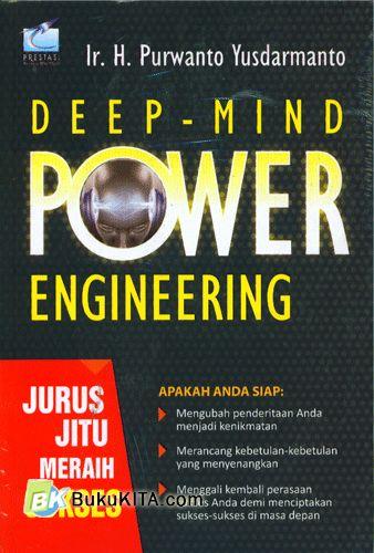 Cover Buku Deep-Mind Power Engineering : Jurus Jitu Meraih Sukses
