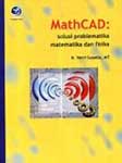 Cover Buku Mathcad, solusi problematika matematika dan Fisika