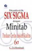 Cover Buku Statistik Six Sigma dengan minitab panduan cerdas inisiatif kualitas