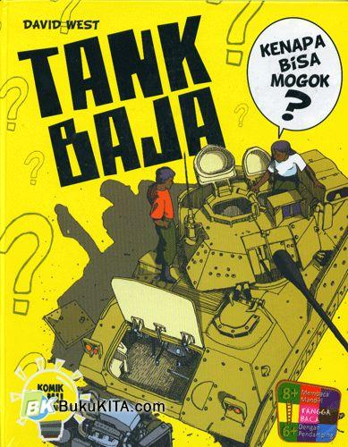 Cover Buku Seri Kenapa Bisa Mogok : Tank Baja