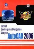 Cover Buku Panduan aplikatif desain gedung dan bangunan dengan Autocad 2006