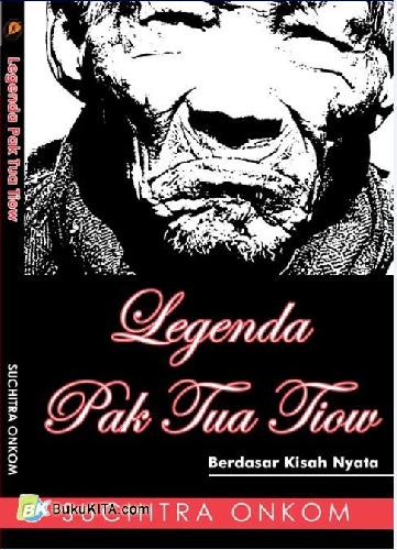 Cover Buku Legenda Pak Tua Tiow